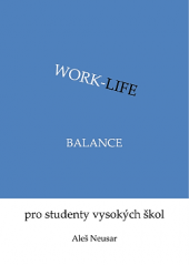 Work-life balance pro studenty vysokých škol