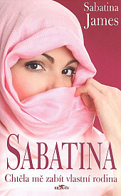 Sabatina - Chtěla mě zabít vlastní rodina