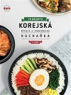 Korejská rychlá a jednoduchá kuchařka
