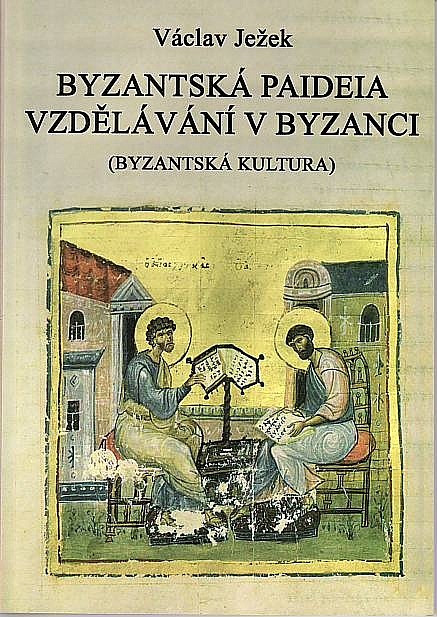 Byzantská paideia, vzdělávání v Byzanci (byzantská kultura)