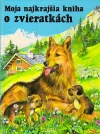 Moja najkrajšia kniha o zvieratkách