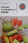 Ovocné a zeleninové nápoje