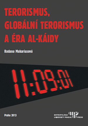 Terorismus, globální terorismus a éra Al-Káidy