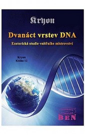 Kryon kniha 12 - 12 vrstev DNA