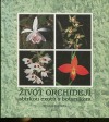 Život orchidejí - sbírkou exotů s botanikem