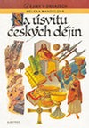 Na úsvitu českých dějin