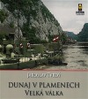 Dunaj v plamenech: 1. část – Velká válka