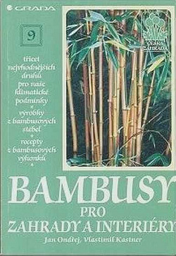 Bambusy pro zahrady a interiéry