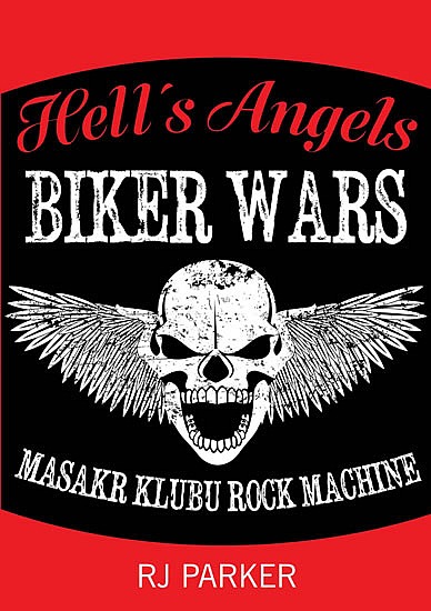 Hell’s Angels bikers wars: masakr klubu Rock Machine