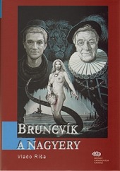 Bruncvík a nagyery obálka knihy