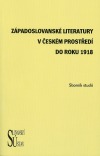 Západoslovanské literatury v českém prostředí do roku 1918.