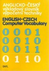 Anglicko-český výkladový slovník výpočetní techniky