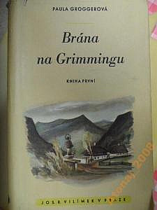 Brána na Grimmingu Kniha první