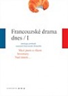 Francouzské drama dnes 1