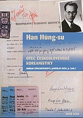 Han Hung-su - otec československé koreanistiky