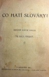 Co hatí Slováky?