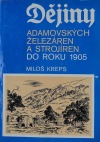 Dějiny Adamovských železáren a strojíren do roku 1905