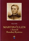 Martin Čulen v dejinách Banskej Bystrice