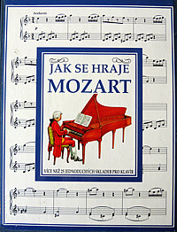 Jak se hraje Mozart
