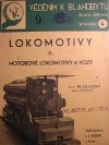 Lokomotivy II. - motorové lokomotivy a vozy