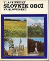 Vlastivedný slovník obcí na Slovensku II (K - R)
