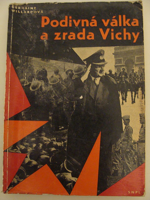 Podivná válka a zrada ve Vichy