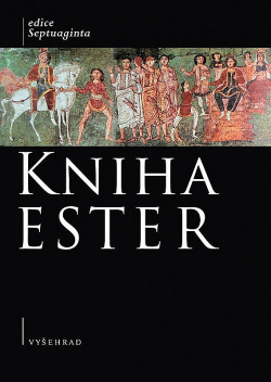 Kniha Ester - v řeckých verzích (Septuaginty a alfa-textu)