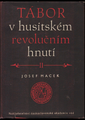 Tábor v husitském revolučním hnutí II.díl