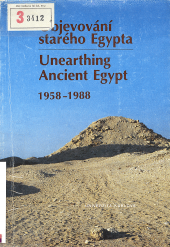 Objevování starého Egypta 1958-1988 / Unearthing Ancient Egypt 1958-1988