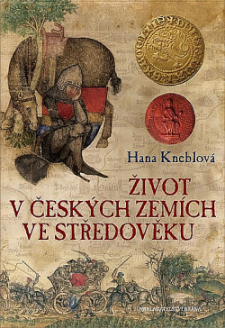 Život v českých zemích ve středověku obálka knihy