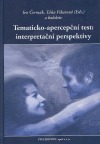 Tematicko-apercepční test: interpretační perspektivy