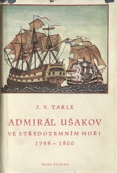 Admirál Ušakov ve Středozemním moři 1798-1800