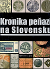 Kronika peňazí na Slovensku