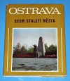 Ostrava - Sedm staletí města