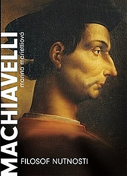 Machiavelli – Filosof nutnosti