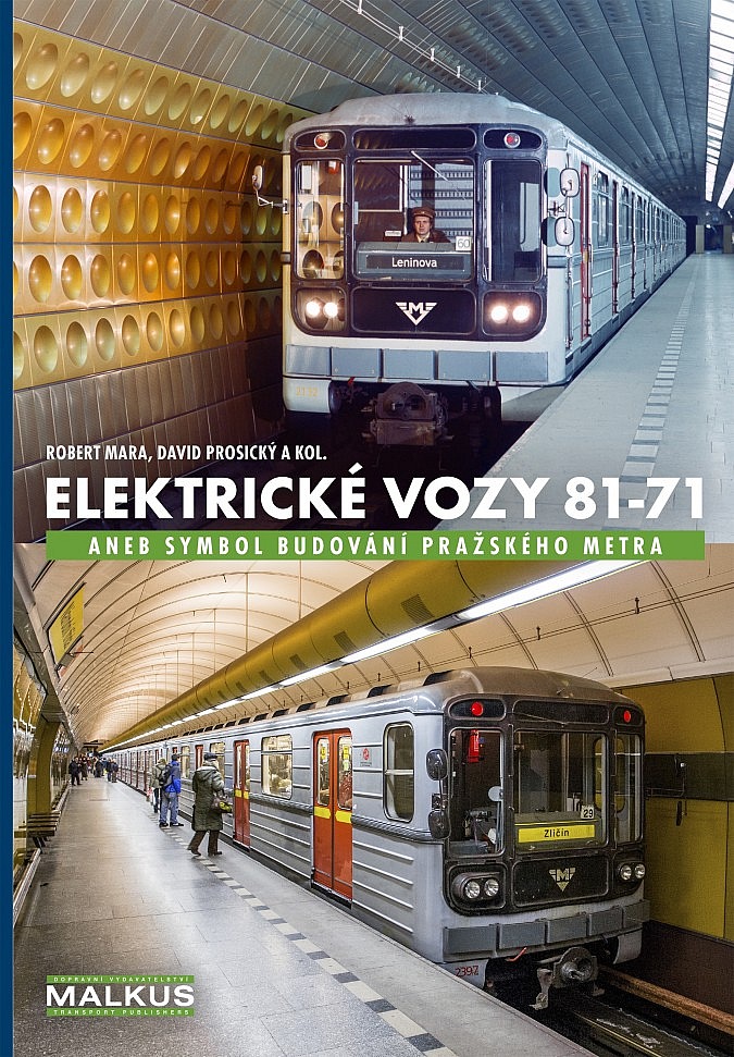 Elektrické vozy 81-71, aneb symbol budování pražského metra