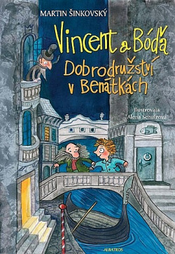 Vincent a Bóďa - Dobrodružství v Benátkách