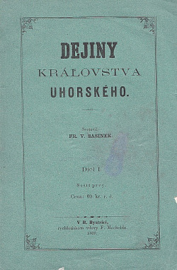 Dejiny kráľovstva uhorského: Diel I.