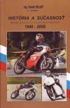 História a súčasnosť. Preteky motocyklov na slovenských okruhoch 1946-2008