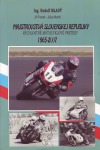 Majstrovstvá Slovenskej republiky: Rýchlostné motocyklové preteky 1965-2007