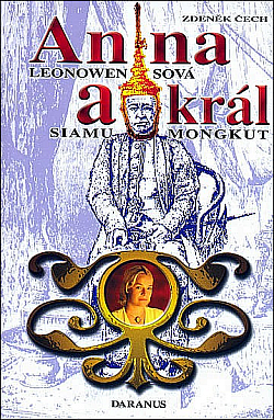 Anna Leonowensová a král Siamu Mongkut obálka knihy