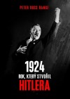 1924 - Rok, který stvořil Hitlera