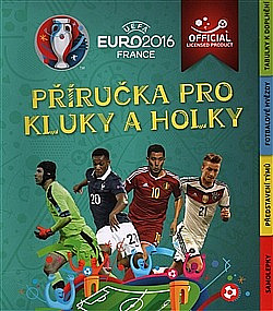 EURO 2016 - Příručka pro kluky a holky