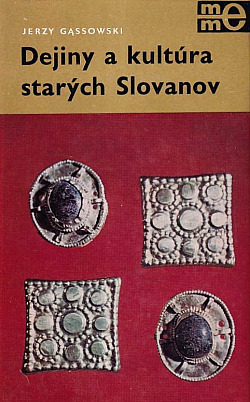 Dejiny a kultúra starých Slovanov