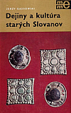 Dejiny a kultúra starých Slovanov