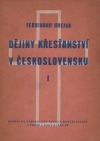 Dějiny křesťanství v Československu I.