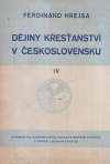 Dějiny křesťanství v Československu IV.