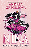 Nina: Tanec v zajatí Dymu