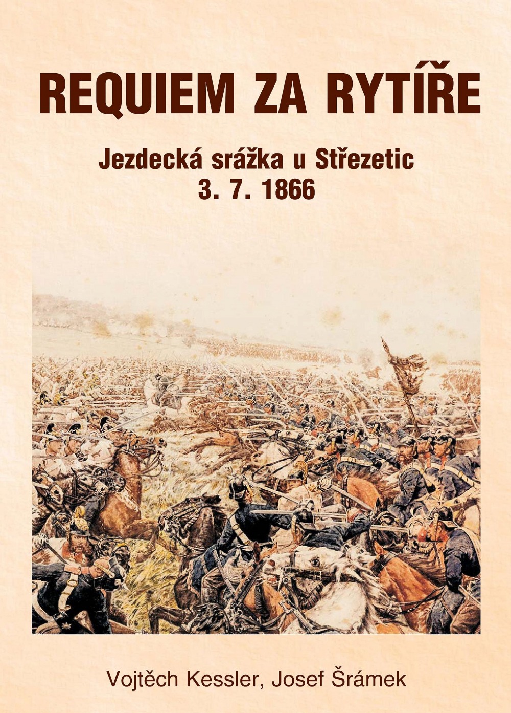 Requiem za rytíře: Jezdecká srážka u Střezetic 3. 7. 1866