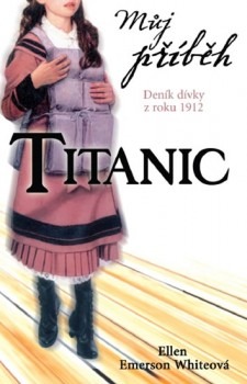 Titanic: Deník dívky z roku 1912